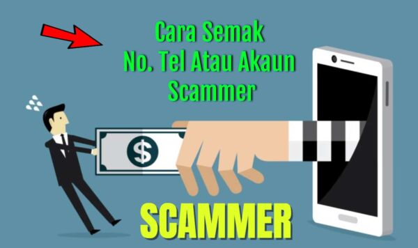 Cara Semak Nombor Telefon atau Akaun Bank Scammer