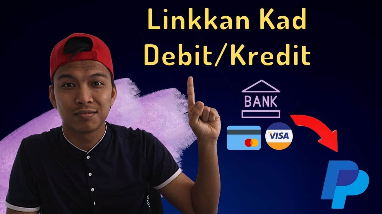 Cara Linkkan Kad Debit Dengan PayPal