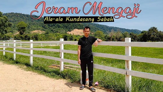 Jeram Mengaji Agro Resort – Tempat Best Di Kelantan