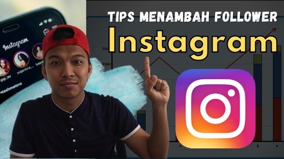 Tips Menambah Follower Instagram