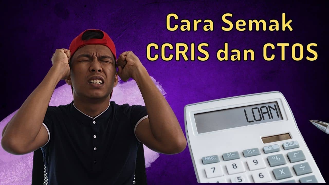 Cara Semak CCRIS Dan Ctos Secara Online