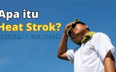 Apa Itu Strok Haba? Cara Mencegah Dan Mengatasinya