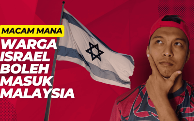 Macam mana warga Israel Boleh Masuk ke Malaysia?