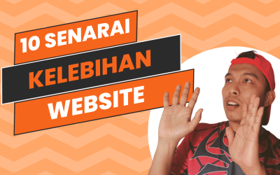 10 Kelebihan Website Dalam Dunia Bisnes Online?