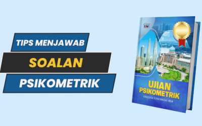 10 Tips Menjawab Soalan Psikometrik Untuk Kerja Kerajaan di Malaysia