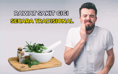 Rawat Sakit Gigi Secara Tradisional