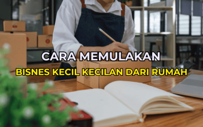 Cara Memulakan Bisnes Kecil Kecilan dari Rumah