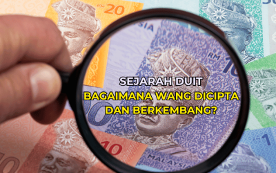 Sejarah Duit: Bagaimana Wang Dicipta dan Berkembang?